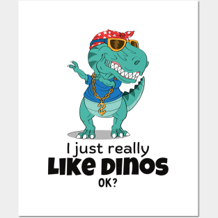 I just really like dinos Posters and Art